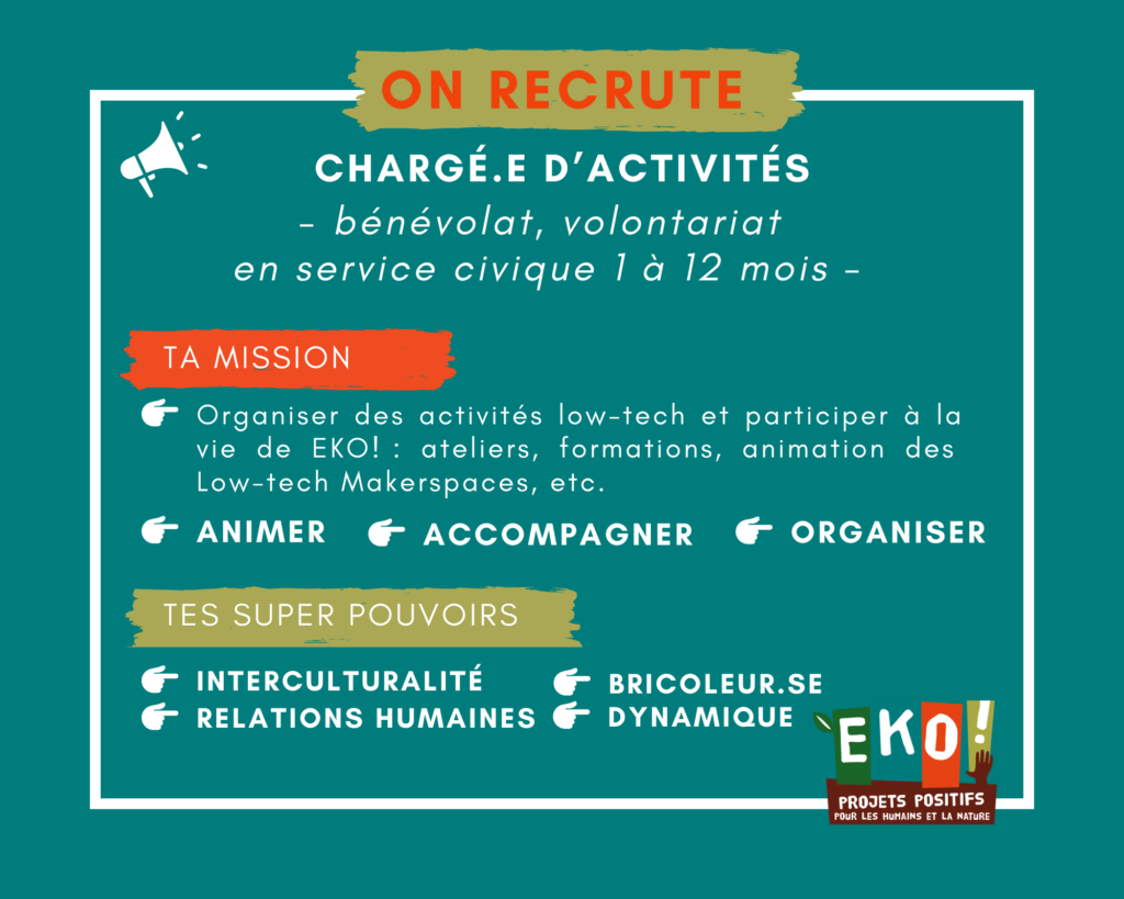 on recrute un.e chargé d'activité low-tech en bénévolat, service civique, stage