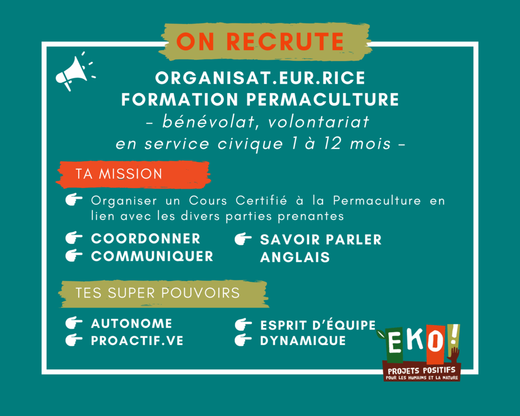 on recrute un.e organisateur.rice formation permaculture en bénévolat, service civique, stage